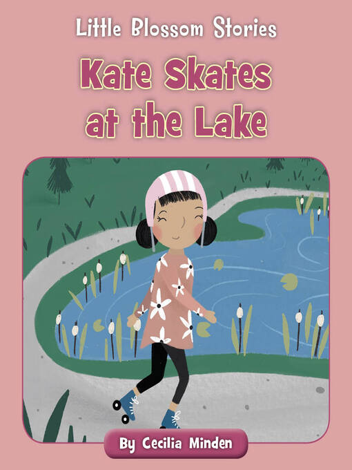 Title details for Kate Skates at the Lake by Cecilia Minden - Available